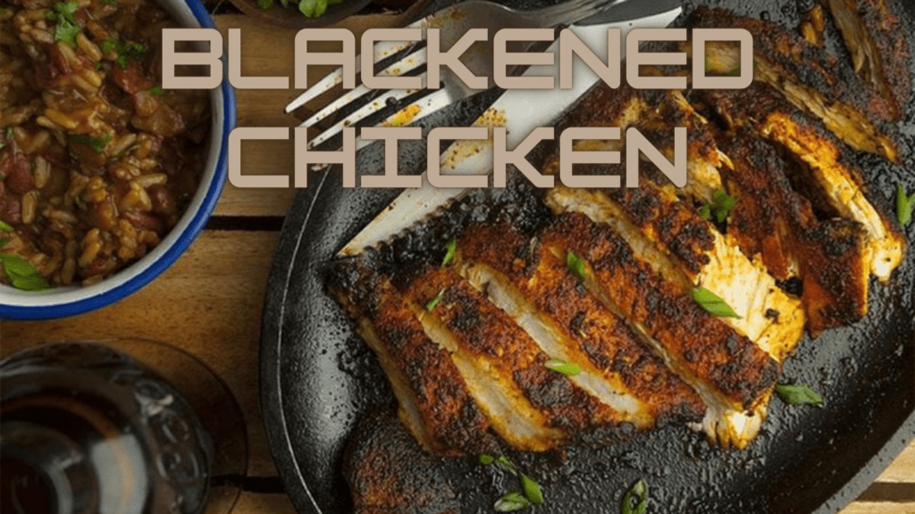 blackened chicken